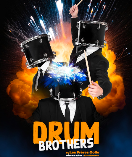 Affiche du spectacle Drum Brothers par les Frères Colle