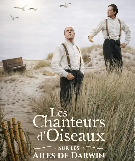 Affiche  spectacle : Les Chanteurs d'Oiseaux - Sur les ailes de Darwin