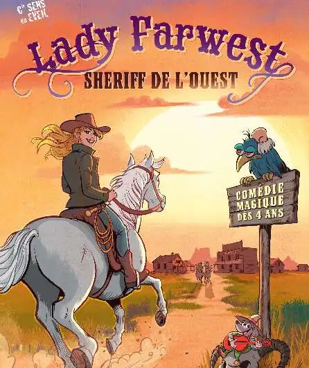 Affiche  spectacle : Lady Farwest
