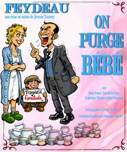 Affiche  spectacle : On purge bébé