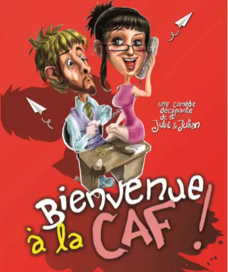Affiche  spectacle : Bienvenue à la Caf !