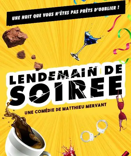 Affiche  spectacle : Lendemain de soirée