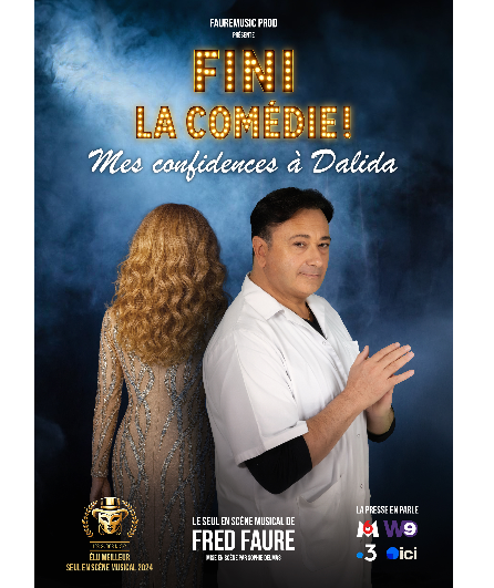 Affiche du spectacle Fini la comédie ! Mes confidences à Dalida