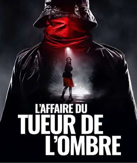 Affiche  spectacle : L'affaire du tueur de l'ombre