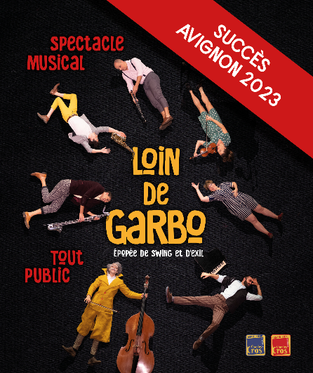 Affiche du spectacle Loin de Garbo