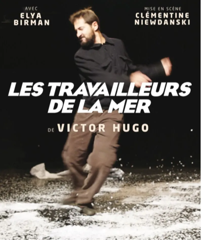 Affiche  spectacle : Les Travailleurs de la mer