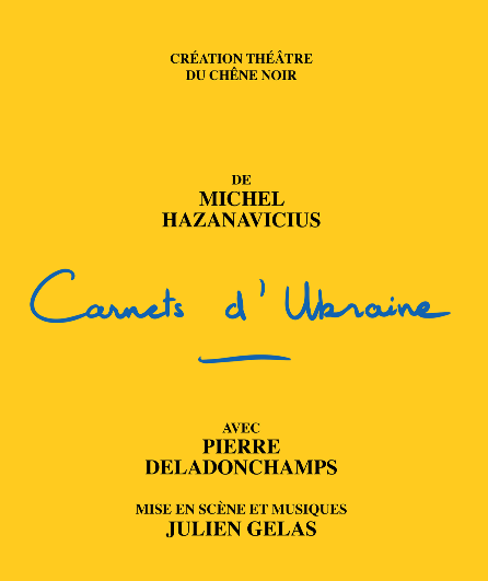 Affiche du spectacle Carnets d'Ukraine