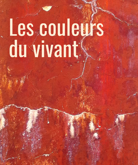 Affiche du spectacle Les couleurs du vivant