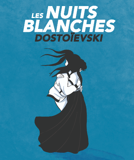 Affiche du spectacle Nuits Blanches (les)