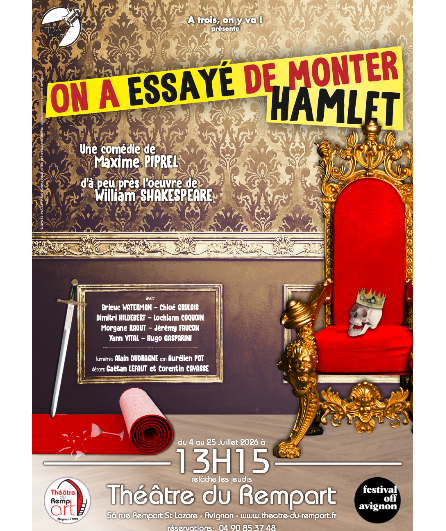 Affiche du spectacle On a essayé de monter Hamlet