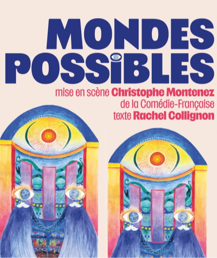 Affiche du spectacle Mondes Possibles