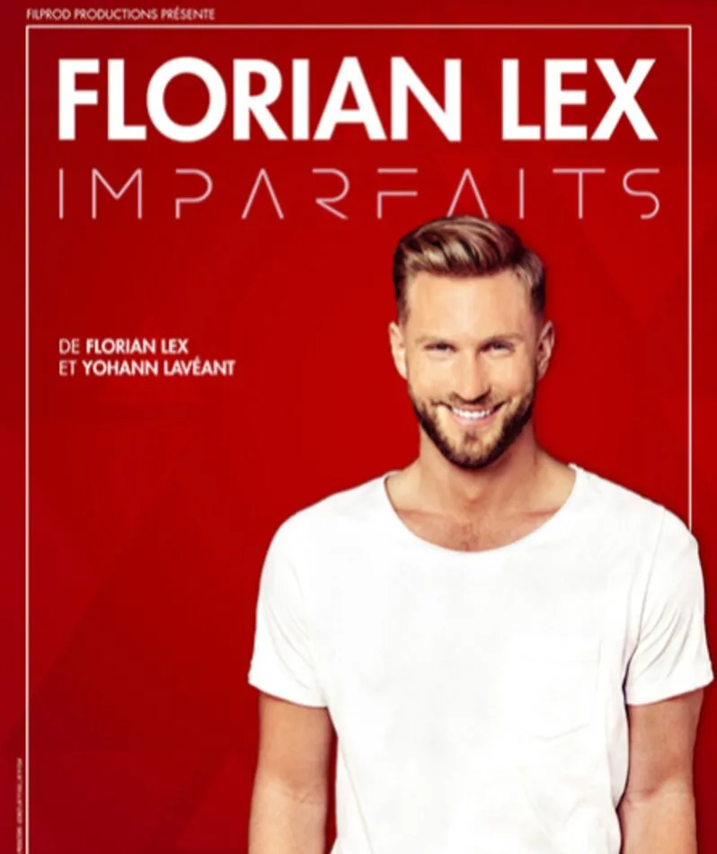 Affiche  spectacle : Florian Lex - Imparfaits