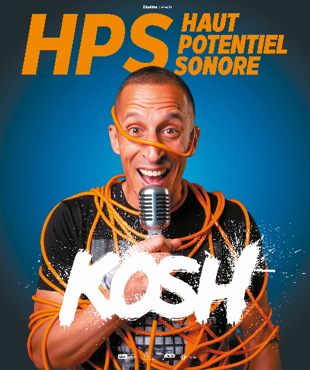 Affiche du spectacle Kosh - Haut Potentiel Sonore