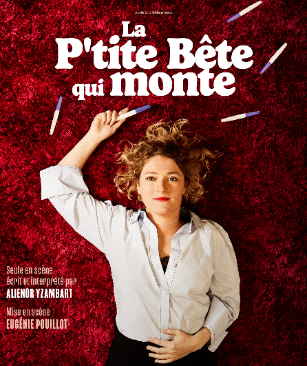 Affiche du spectacle La p'tite bête qui monte