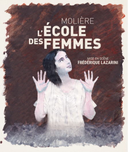Affiche du spectacle L'École des femmes