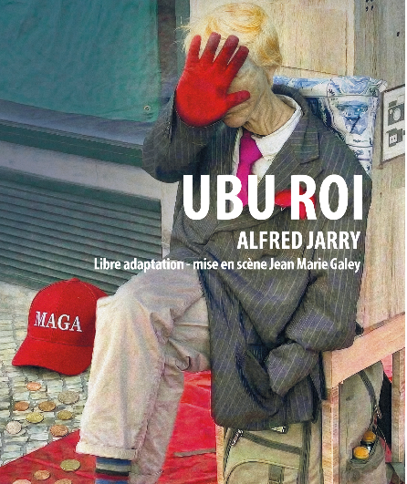 Affiche du spectacle Ubu Roi