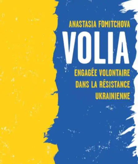 Affiche  spectacle : Volia - engagée volontaire dans la résistance ukrainienne