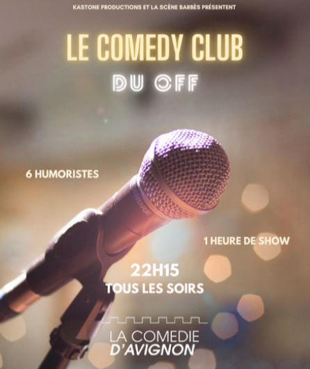 Affiche du spectacle Le comedy club du off