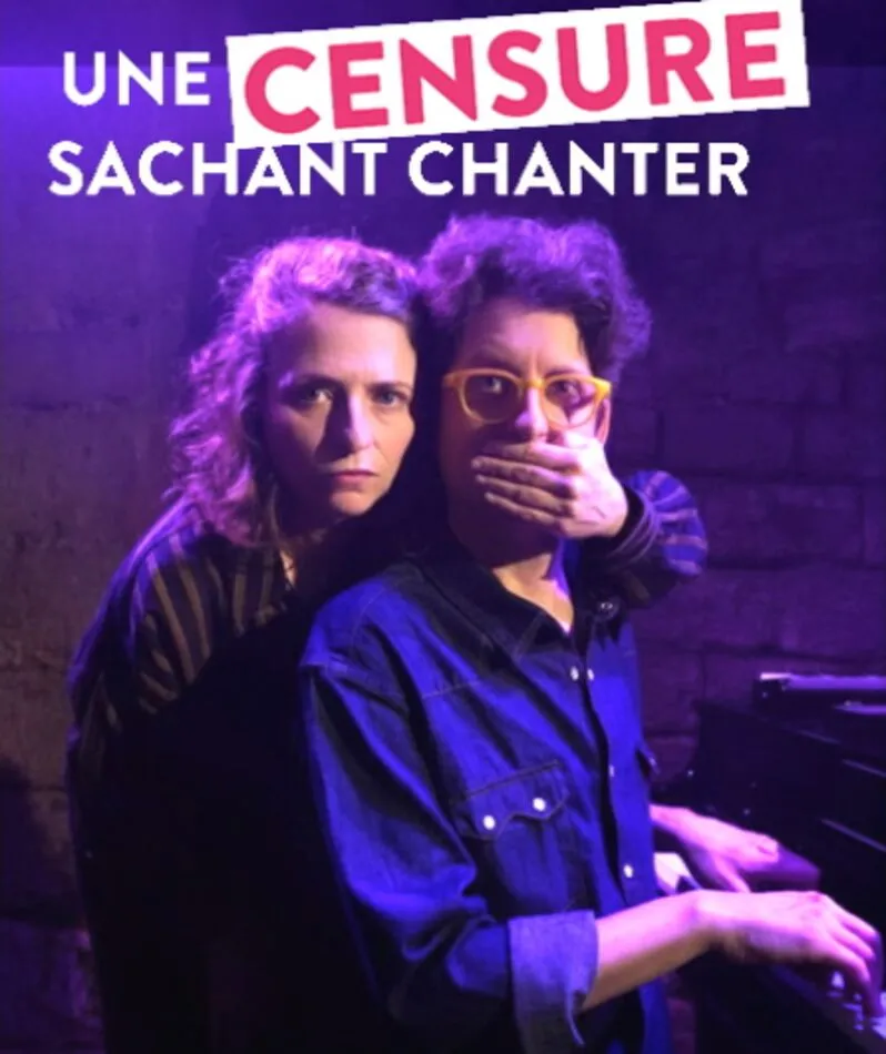 Affiche  spectacle : Une Censure sachant chanter