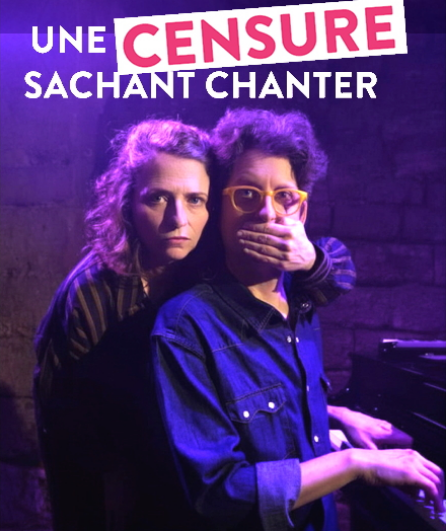 Affiche du spectacle Une Censure sachant chanter