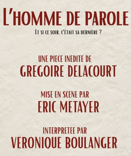 Affiche du spectacle L'homme de parole