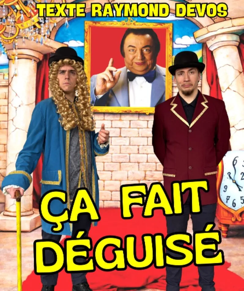Affiche  spectacle : Ça fait déguisé !