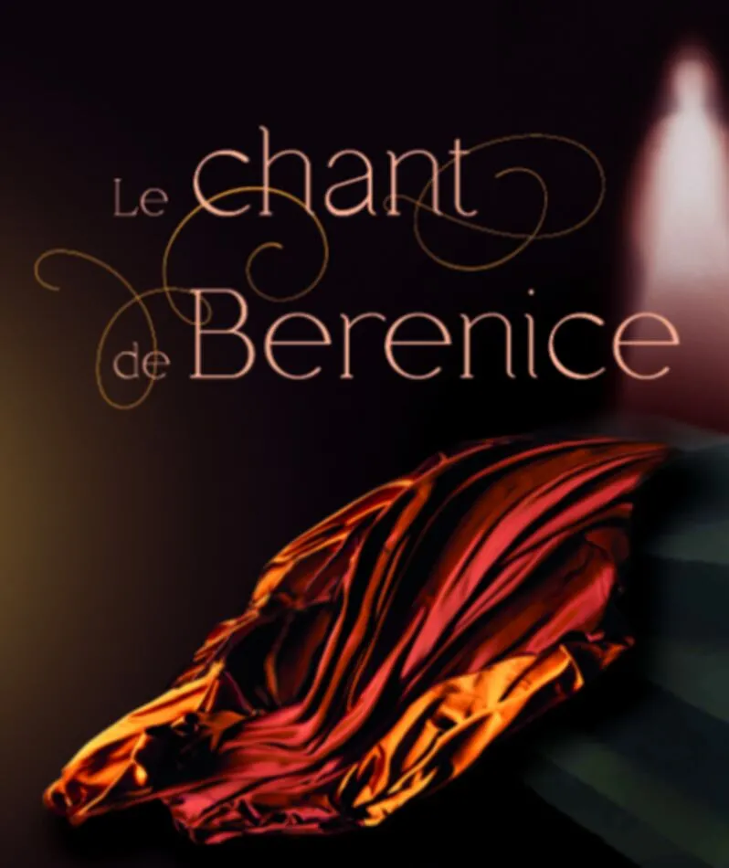 Affiche  spectacle : Le Chant de Bérénice
