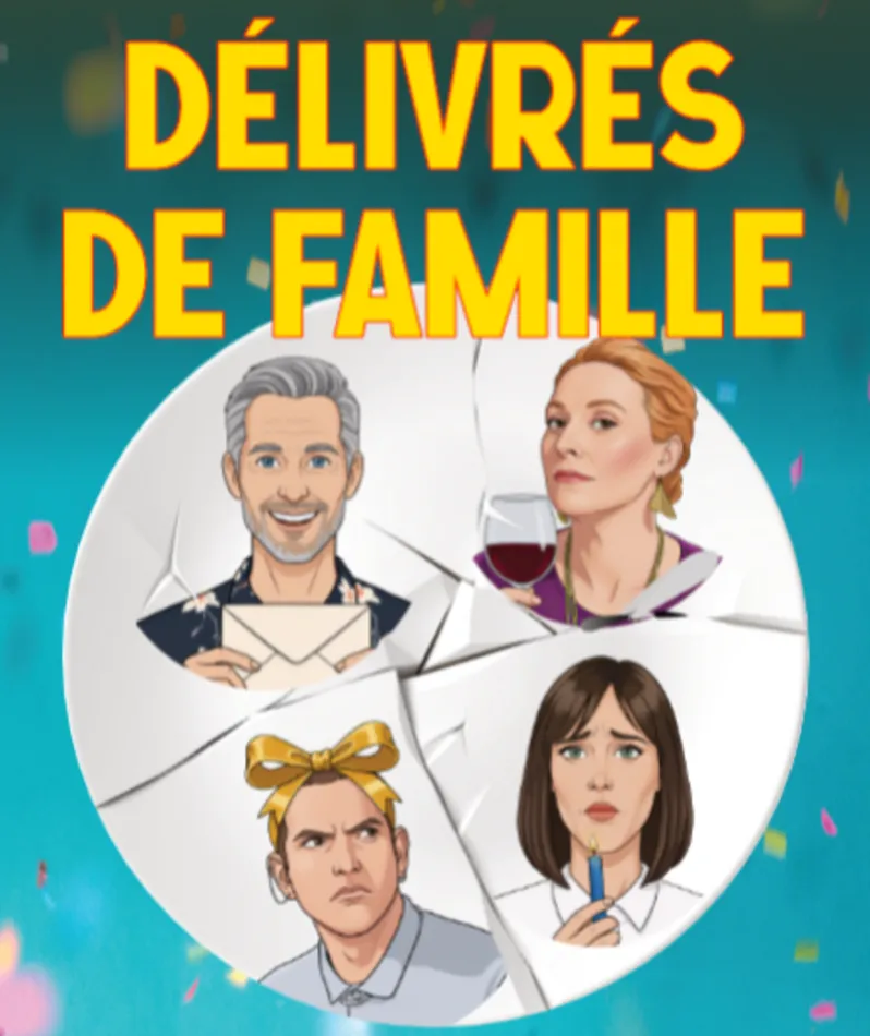 Affiche  spectacle : Délivrés de famille
