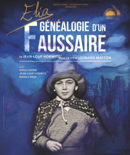 Affiche du spectacle Elia, généalogie d'un faussaire