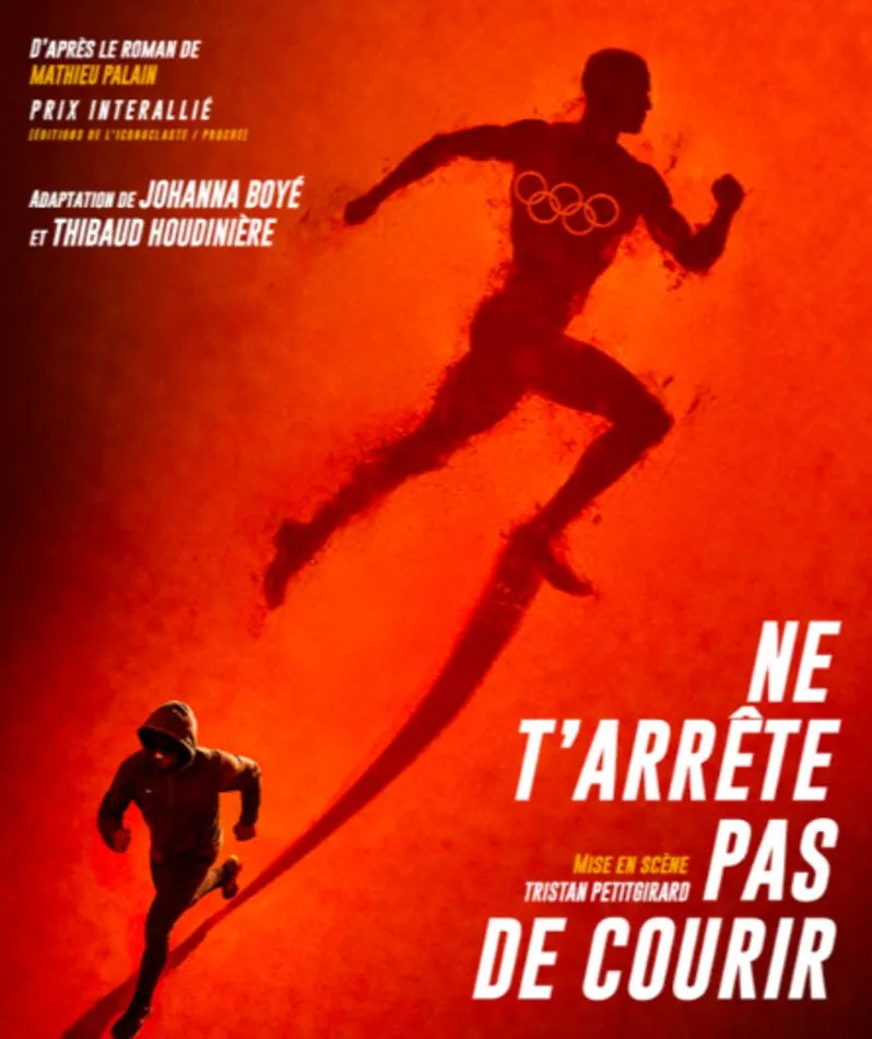 Affiche  spectacle : Ne t'arrête pas de courir