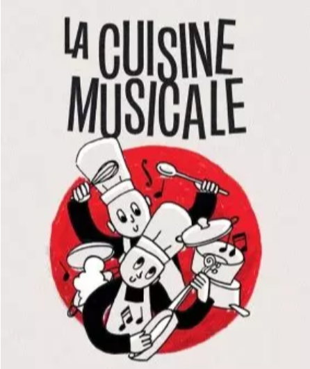 Affiche du spectacle La Cuisine Musicale