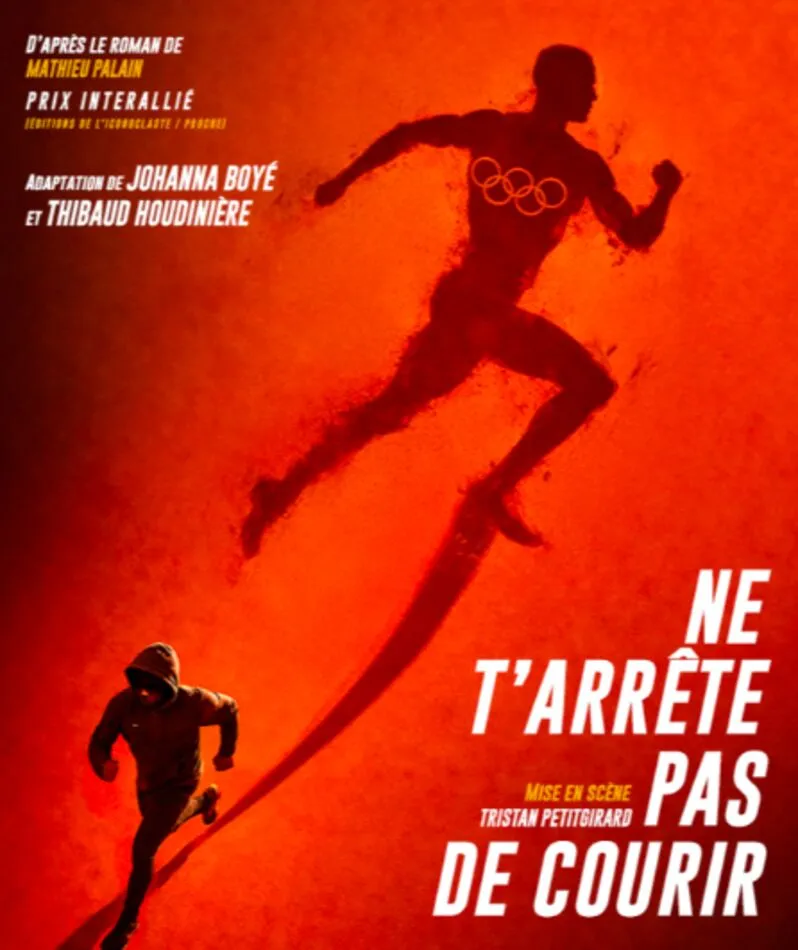 Affiche  spectacle : Ne t'arrête pas de courir