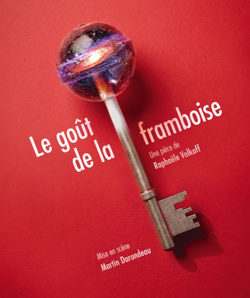 Affiche  spectacle : Le goût de la framboise