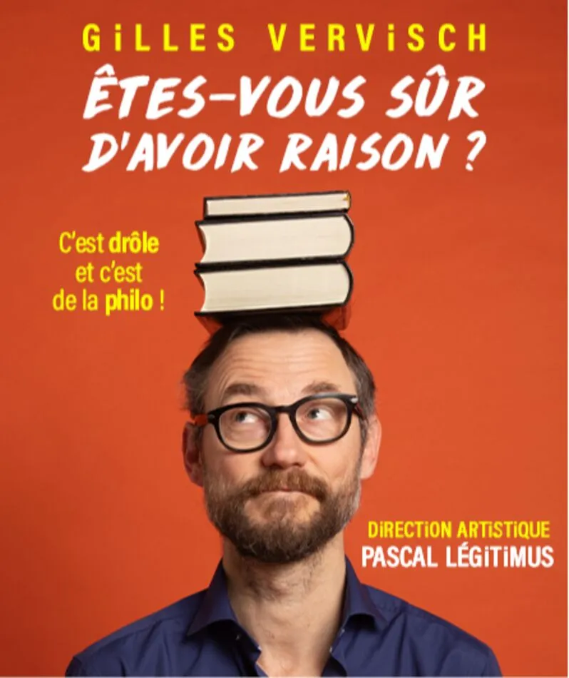 Affiche  spectacle : Êtes-vous sûr d'avoir raison ?