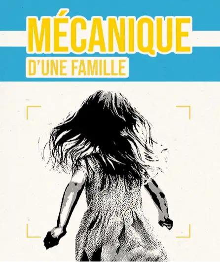 Affiche  spectacle : Mécanique d'une famille