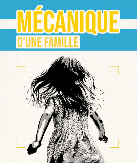 Affiche du spectacle Mécanique d'une famille