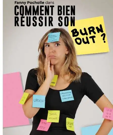 Affiche  spectacle : Comment bien réussir son burn-out ?