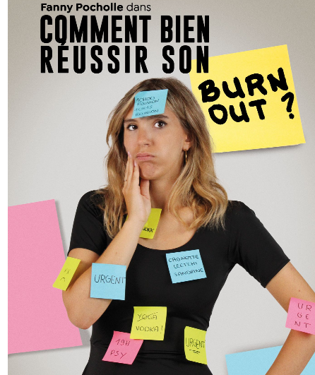 Affiche du spectacle Comment bien réussir son burn-out ?