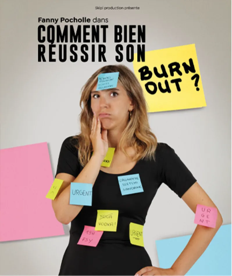 Affiche  spectacle : Comment bien réussir son burn-out ?