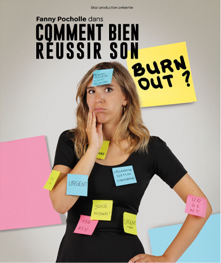 Affiche du spectacle Comment bien réussir son burn-out ?