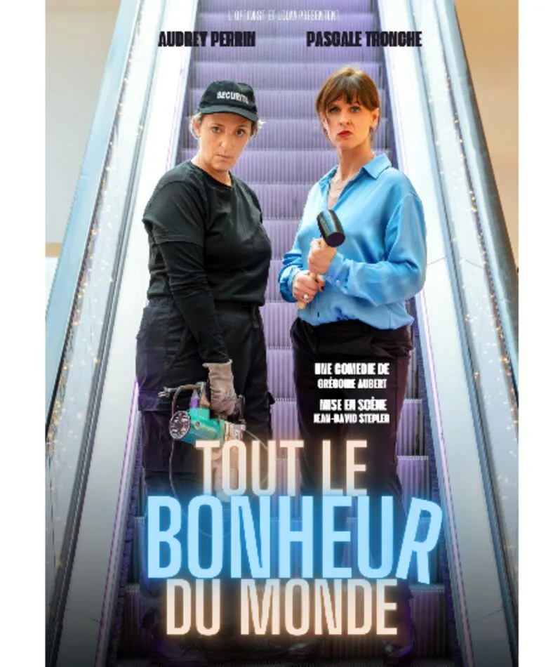 Affiche  spectacle : Tout le bonheur du monde
