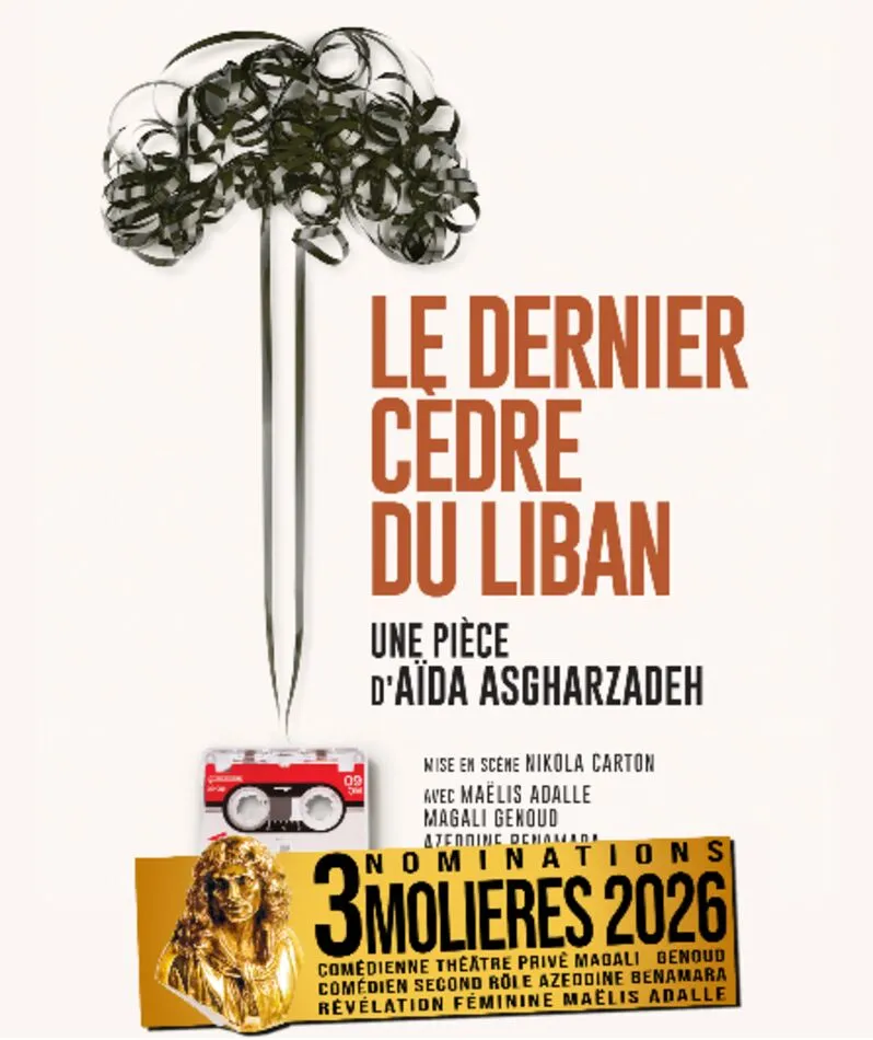 Affiche  spectacle : Le Dernier Cèdre du Liban
