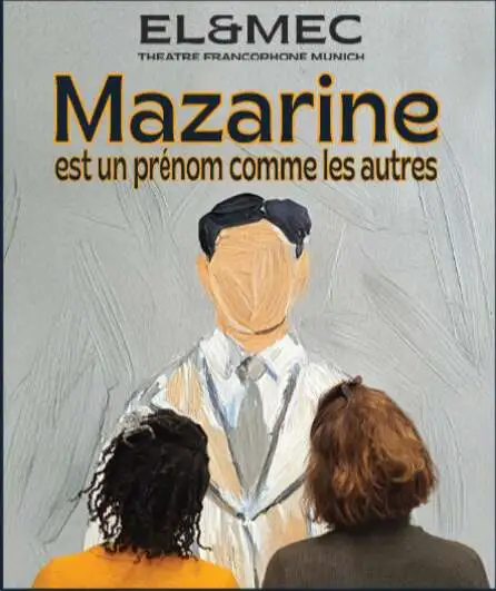 Affiche  spectacle : Mazarine est un prénom comme les autres