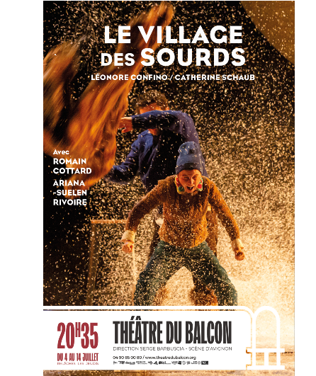 Affiche du spectacle Le Village des sourds