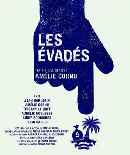 Affiche  spectacle : Les Évadés