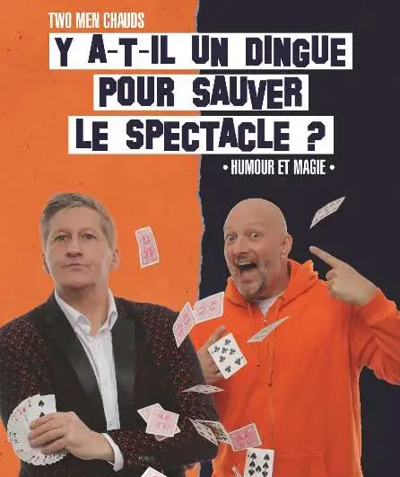 Affiche  spectacle : Y a-t-il un dingue pour sauver le spectacle ?