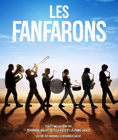 Affiche du spectacle Les Fanfarons