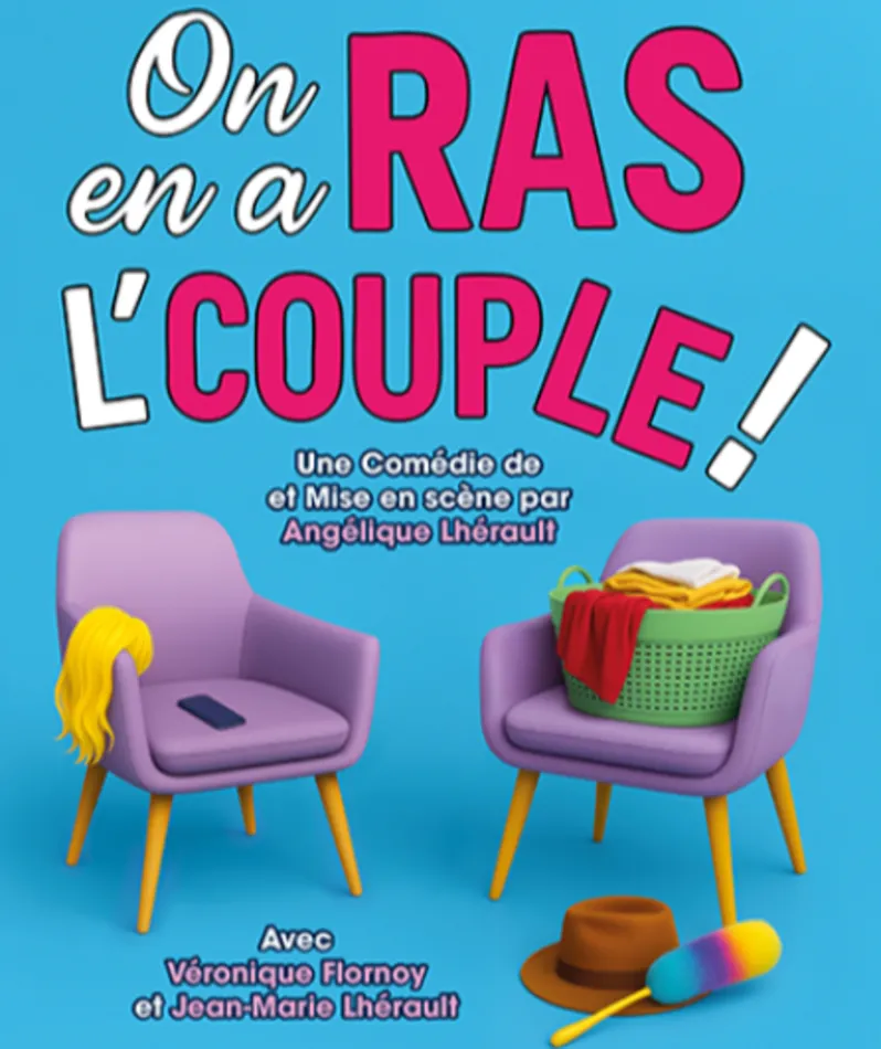 Affiche  spectacle : On en a ras l'couple !