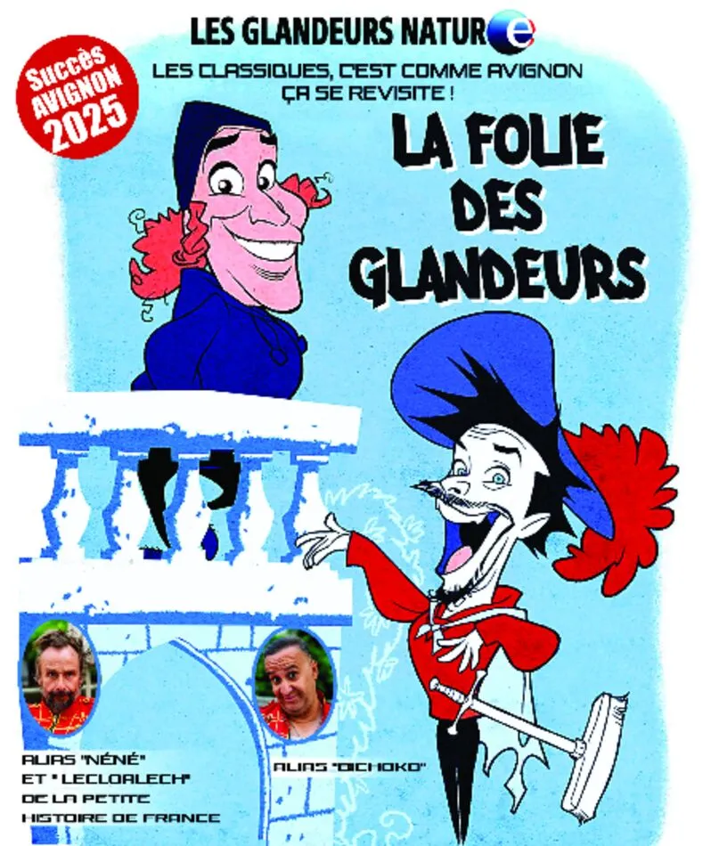 Affiche  spectacle : La Folie des Glandeurs