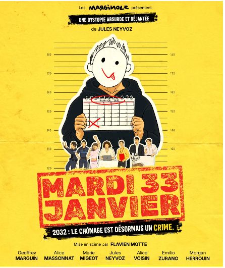 Affiche du spectacle Mardi 33 Janvier